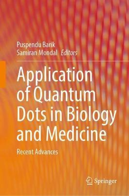 Libro Application Of Quantum Dots In Biology And Medicine...