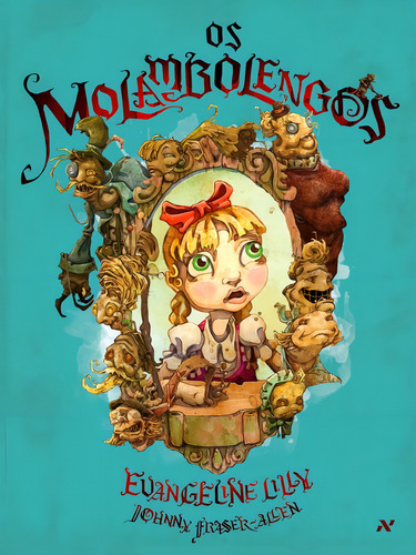 Os molambolengos, de Lilly, Evangeline. Editorial Editora Aleph Ltda, capa dura em português, 2015