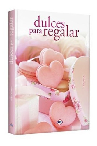Dulces Para Regalar - Libro De Aprendizaje - Español