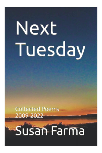 Libro: El Próximo Martes: Poemas Recopilados