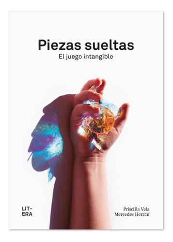 Piezas Sueltas El Juego Intangible (libro)