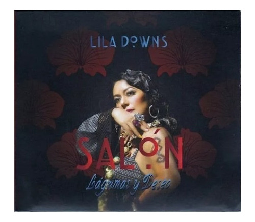 Lila Downs Salon Lagrimas Y Deseo Cd Son Nuwa