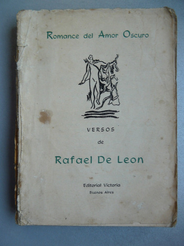 Romance Del Amor Oscuro Versos De Rafael De León-ed.victoria