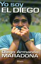 Comprar Diego Armando Maradona - Yo Soy El Diego