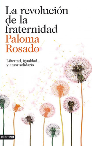 Libro La Revolución De La Fraternidad De Rosado Paloma