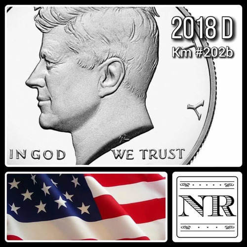 Estados Unidos - 1/2 Dolar - Año 2018 D - Km #202b - Kennedy
