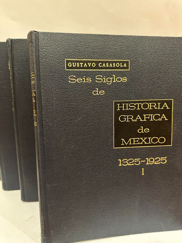 Seis Siglos De Historia Gráfica De México 1325-1925 (5 Tomos (Usado)