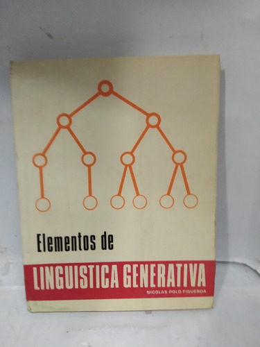 Elementos De Lingüística Generativa