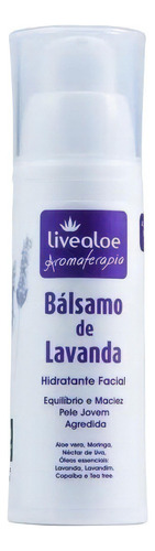 Bálsamo Hidratante Livealoe Facial Natural De Lavanda 30ml Tipo de pele Todo tipo de pele