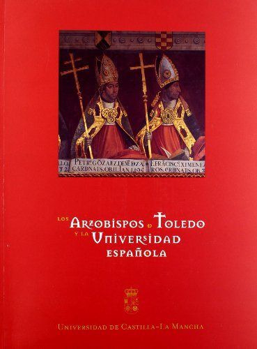Libro Arzobispos De Toledo Y La Universidad Espaã¿ola, Lo...