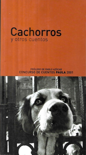 Cachorros Y Otros Cuentos / Andrés Gómez Bravo