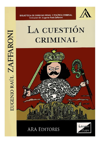 La Cuestión Criminal