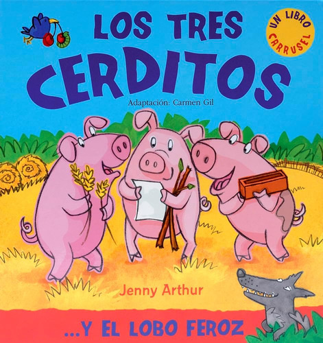 Libro: Los Tres Cerditos: . . . Y El Lobo Feroz (spanish Edi