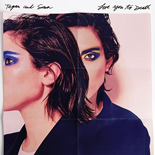 Tegan & Sara Love You To Death Colored Vinyl Lp Vinilo