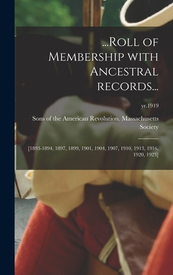 Libro ...roll Of Membership With Ancestral Records...: [1...