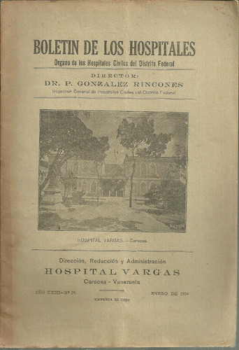 Antiguo Boletin De Los Hospitales De Caracas 1934 Medicina 