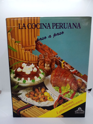 La Cocina Peruana - Paso A Paso - Cocina - Recetario 