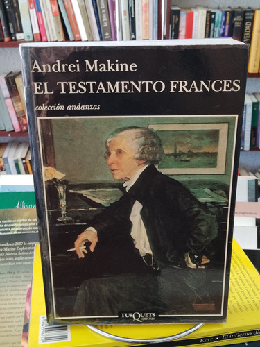 El Testamento Francés. Andrei Makine 