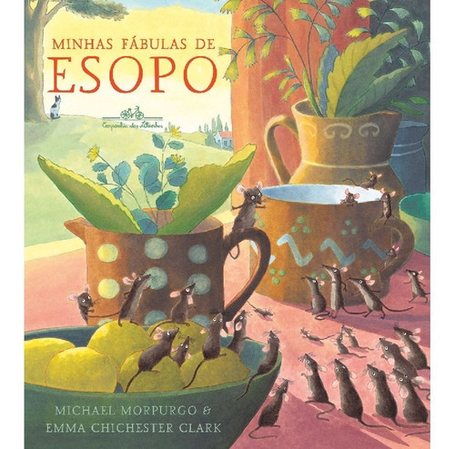 Minhas Fábulas De Esopo, De Morpurgo, Michael. Editora Companhia Das Letrinhas, Capa Mole, Edição 1 Em Português