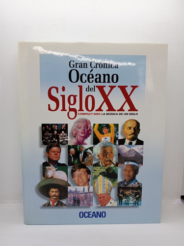 Gran Crónica Océano Del Siglo 20 - Carlos Gispert