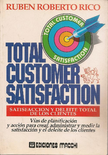 Libro Total Customer Satisfaction De Ruben Roberto Rico