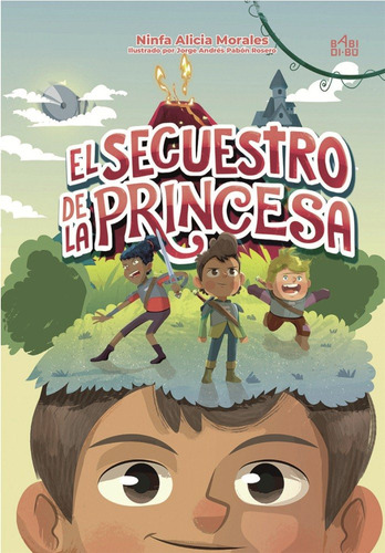 El Secuestro De La Princesa (libro Original)