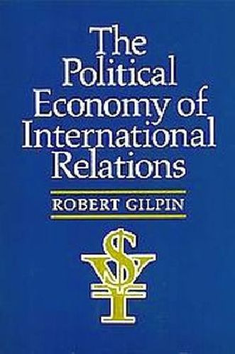 The Political Economy Of Intenational Relations