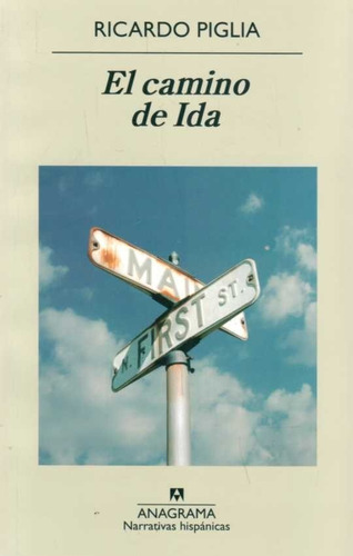 Camino De Ida / Ricardo Piglia (envíos)