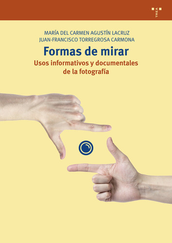 Formas De Mirar - Agust­n Lacruz,mar­a Del Carmen