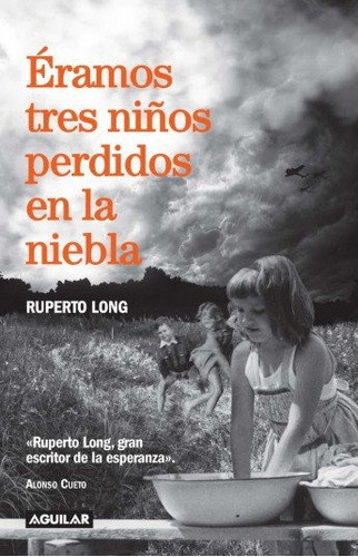 Éramos Tres Niños Perdidos En La Niebla / Long R / Latiaana