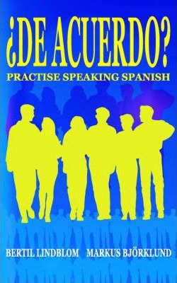 Libro De Acuerdo Practise Speaking Spanish - Bertil Lindb...