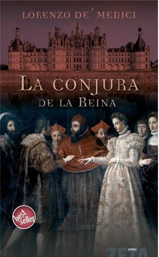 Libro Conjura De La Reina (best Seller) - De Medici Lorenzo