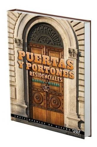 Puertas Y Portones Residenciales Madera + Hierro Daly