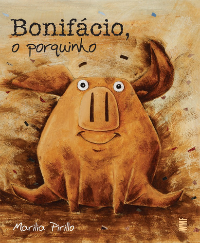Bonifácio, o porquinho, de Pirillo, Marilia. Editora Wmf Martins Fontes Ltda, capa mole em português, 2009