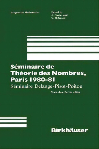 Seminaire De Theorie Des Nombres, Paris 1987-88, De Catherine Goldstein. Editorial Springer-verlag New York Inc., Tapa Blanda En Inglés