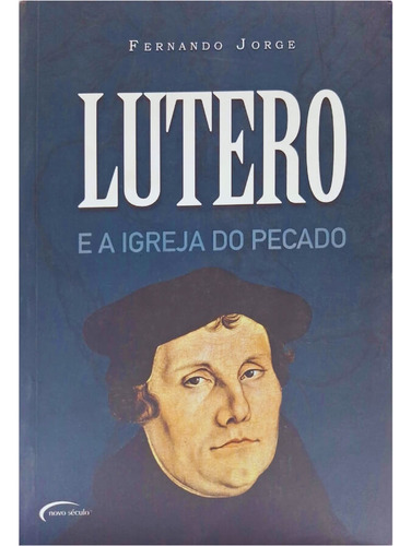 Lutero E A Igreja Do Pecado, De Fernando Jorge. Editora Diversas, Capa Mole Em Português, 0