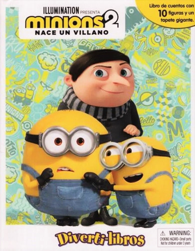 Minions 2 Nace Un Villano - Diverti Libros - Varios Autores