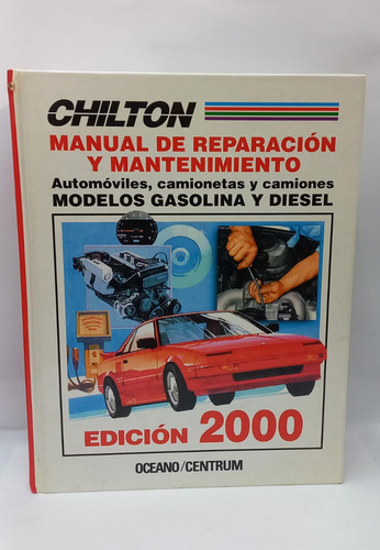 Libro Manual De Reparacion Y Mantenimiento De Automoviles