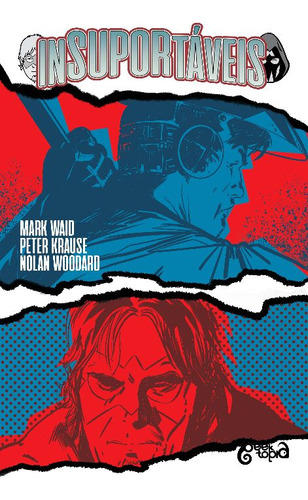 Libro Insuportaveis Vol 01 De Waid Mark E Krause Peter Geek