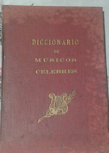 Diccionario De Musicos Celebres - Zona Florida V, Lopez
