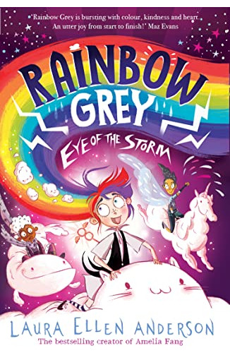 Libro Rainbow Grey: Eye Of The Storm De Laura Ellen Anderson