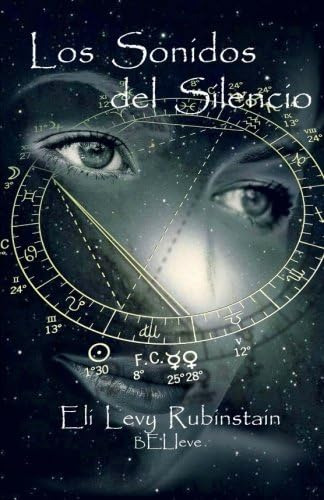 Libro Los Sonidos Del Silencio: Believe (spanish Edition)