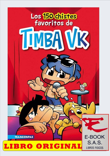 Los 150 Chistes Favoritos De Timba Vk( Solo Nuevos)