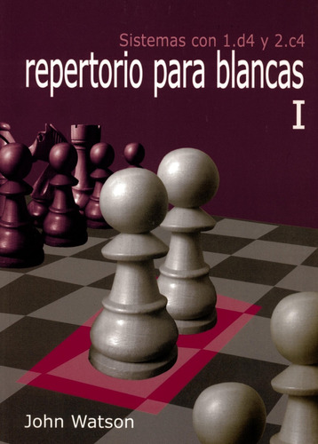 Libro Repertorio Para Blancas 1