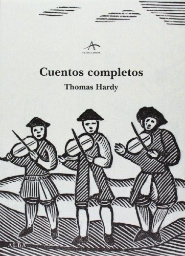 Thomas Hardy Cuentos completos Editorial Alba