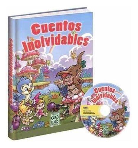 Cuentos Inolvidables Incluye Dvd