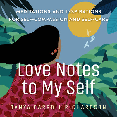 Libro Love Notes To My Self: Meditations And Inspirations...