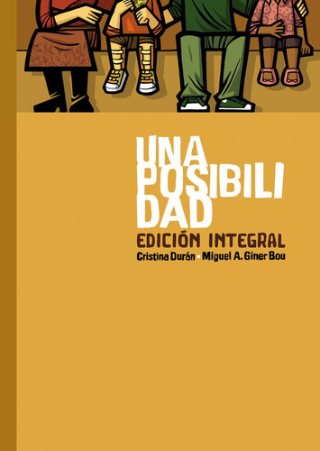 Una Posibilidad - Edicion Integral, Duran, Astiberri