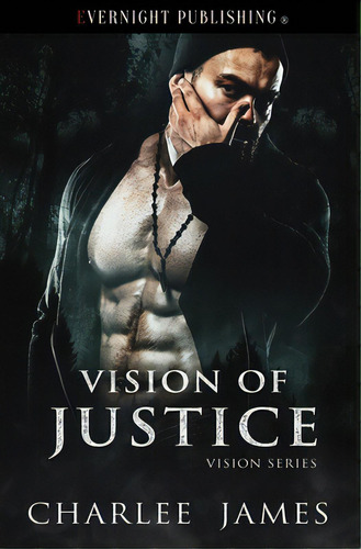 Vision Of Justice, De James, Charlee. Editorial Evernight Pub, Tapa Blanda En Inglés