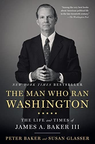 Book : The Man Who Ran Washington The Life And Times Of _o